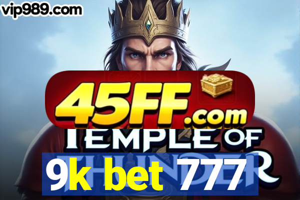 9k bet 777
